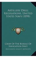 Artillery Drill Regulations, United States Navy (1898)