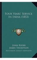Four Years' Service in India (1853)