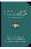 Plain Needlework, In All Its Branches