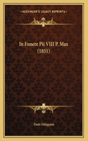 In Funere Pii VIII P. Max (1851)