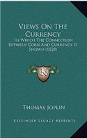 Views On The Currency