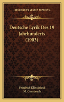 Deutsche Lyrik Des 19 Jahrhunderts (1903)