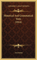 Historical And Grammatical Texts (1914)