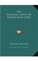 Political Status Of Puerto Rico (1902)