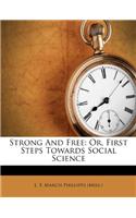 Strong and Free