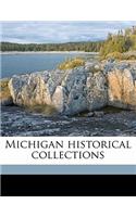 Michigan historical collections Volume 19