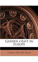 Garden Craft in Europe
