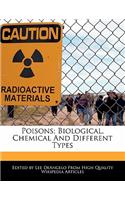 Poisons; Biological, Chemical and Different Types