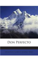 Don Perfecto: (Spanish)