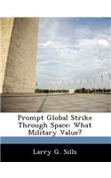 Prompt Global Strike Through Space