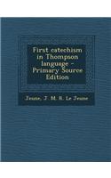 First Catechism in Thompson Language