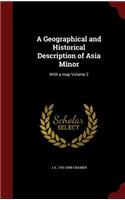 A Geographical and Historical Description of Asia Minor