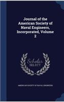 Journal of the American Society of Naval Engineers, Incorporated, Volume 2