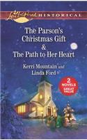 The Parson's Christmas Gift & the Path to Her Heart