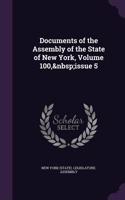 Documents of the Assembly of the State of New York, Volume 100, Issue 5