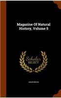 Magazine Of Natural History, Volume 5