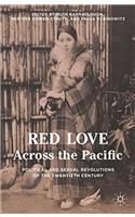Red Love Across the Pacific