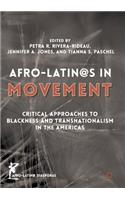 Afro-Latin@s in Movement