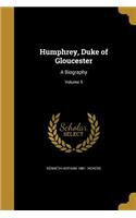 Humphrey, Duke of Gloucester