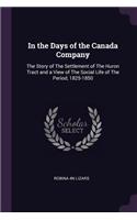 In the Days of the Canada Company