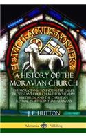 History of the Moravian Church