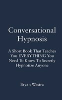 Conversational Hypnosis