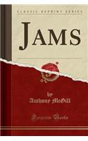 Jams (Classic Reprint)