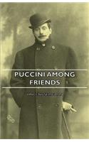 Puccini Among Friends