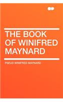 The Book of Winifred Maynard