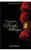 The Time Travel Broach of Vallantyne: (English)