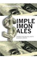 $imple $imon $ales: Prospecting and Selling to Business Owners(English)