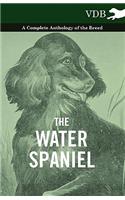 The Water Spaniel - A Complete Anthology of the Breed: (English)
