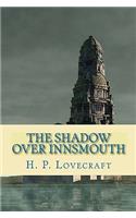 The Shadow Over Innsmouth