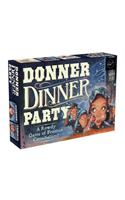 Donner Dinner Party: A Rowdy Game of Frontier Cannibalism!