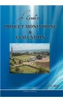 A Guide to Project Monitoring & Evaluation