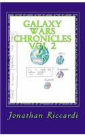 Galaxy Wars Chronicles Vol 2: Vol 2