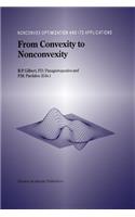 From Convexity to Nonconvexity