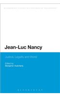 Jean-Luc Nancy: Justice, Legality and World