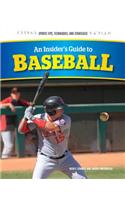 An Insider's Guide to Baseball