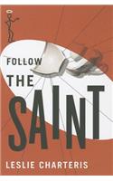 Follow the Saint