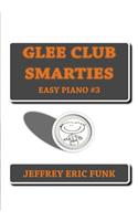 Glee Club Smarties Easy Piano 3