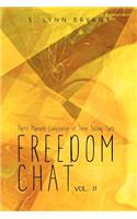 Freedom Chat Vol. II