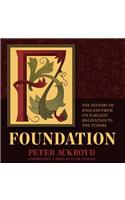 Foundation Lib/E: The History of England from Its Earliest Beginnings to the Tudors