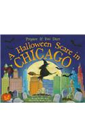 A Halloween Scare in Chicago: Prepare If You Dare