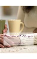 Remember Me Always...