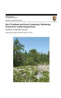 Rare Woodland and Forest Community Monitoring Protocol for Acadia National Park