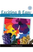 Exciting & Easy Background Techniques