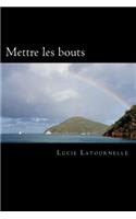 Mettre les bouts
