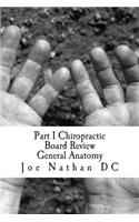 Part 1 Chiropractic Board Review