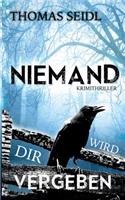 Niemand wird dir vergeben